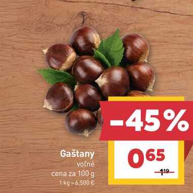 Gaštany voľné cena za 100 g